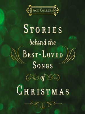 cover image of Stories Behind the Best-Loved Songs of Christmas